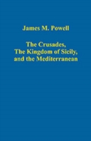 Crusades, The Kingdom of Sicily, and the Mediterranean
