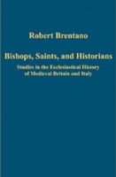 Bishops, Saints, and Historians