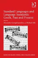 Standard Languages and Language Standards – Greek, Past and Present