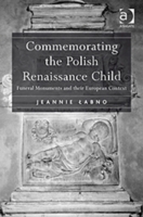 Commemorating the Polish Renaissance Child