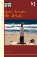Space, Place and Mental Health