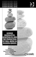 Gender Inequalities, Households and the Production of Well-Being in Modern Europe