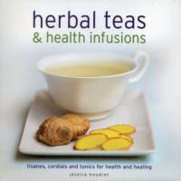 Herbal Teas and Health Infusions