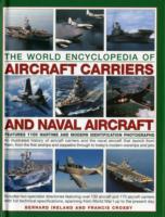 World Encyclopedia of Aircraft Carriers & Naval Aircraft