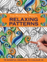Peaceful Pencil: Relaxing Patterns