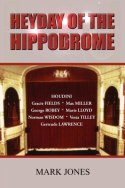 Heyday of the Hippodrome