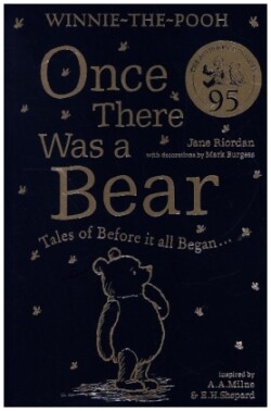 Winnie-the-Pooh: Once There Was a Bear (The Official 95th Anniversary Prequel)