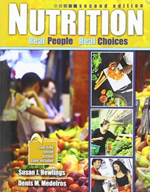 Nutrition: Real People, Real Choices