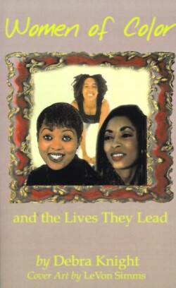 Women of Color and the Lives They Lead