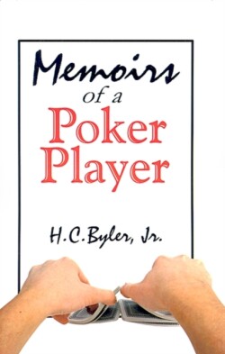 Memoirs of a Poker Player