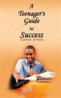 Teenager's Guide to Success