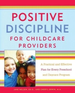 Positive Discipline for Childcare Providers