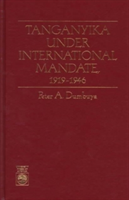 Tanganyika Under International Mandate 1919-1946