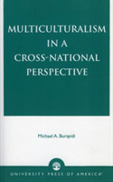 Multiculturalism in a Cross-National Perspective