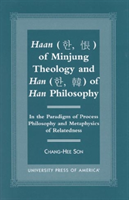 Haan of Minjung Theology and Han of Han Philosophy