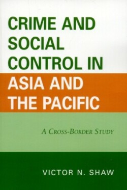 Crime and Social Control in Asia and the Pacific