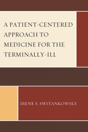 Patient-Centered Approach to Medicine for the Terminally-Ill