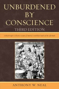 Unburdened By Conscience