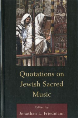Quotations on Jewish Sacred Music