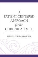 Patient-Centered Approach for the Chronically-Ill