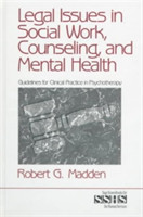 Legal Issues in Social Work, Counseling, and Mental Health