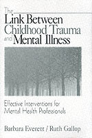 Link Between Childhood Trauma and Mental Illness