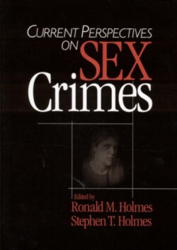 Current Perspectives on Sex Crimes