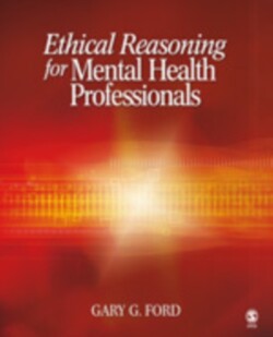 Ethical Reasoning for Mental Health Professionals