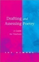 Drafting and Assessing Poetry A Guide for Teachers