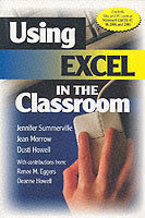 Using Excel in the Classroom