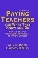 Paying Teachers for What They Know and Do