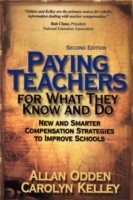 Paying Teachers for What They Know and Do