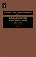 Insurance Ethics for a More Ethical World