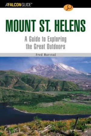 FalconGuide® to Mount St. Helens