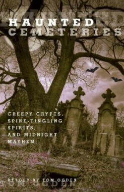 Haunted Cemeteries