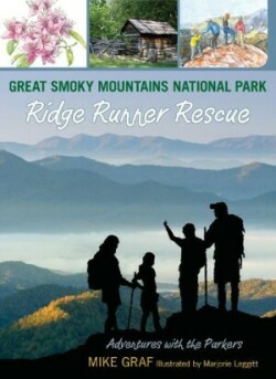 Great Smoky Mountains National Park: Ridge Runner Rescue