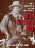 John Wayne's Way