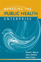 Managing The Public Health Enterprise