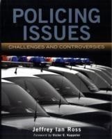 Policing Issues: Challenges & Controversies