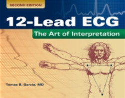 12-Lead ECG: The Art Of Interpretation