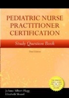 Pediatric Nurse Practitioner Certification Study Question Book