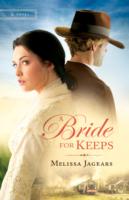 Bride for Keeps – A Novel