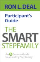 Smart Stepfamily Participant's Guide