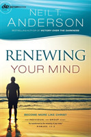 Renewing Your Mind – Become More Like Christ