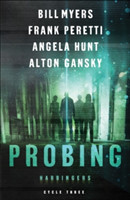 Probing – Cycle Three of the Harbingers Series