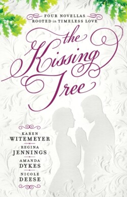 Kissing Tree – Four Novellas Rooted in Timeless Love