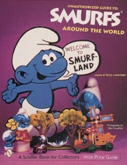 Unauthorized Guide to Smurfs® Around the World