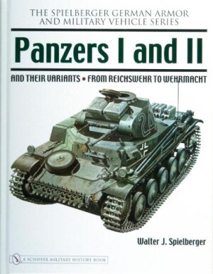 Panzers I and II and their Variants