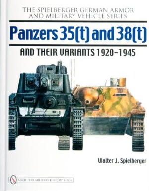 Panzers 35(t) and 38(t) and their Variants 1920-1945