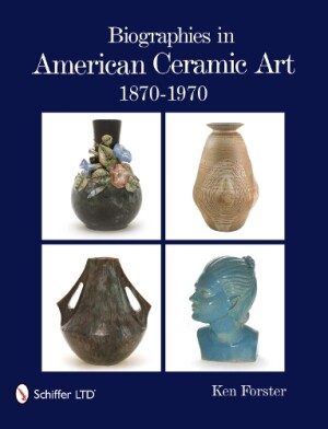 Biographies in American Ceramic Art